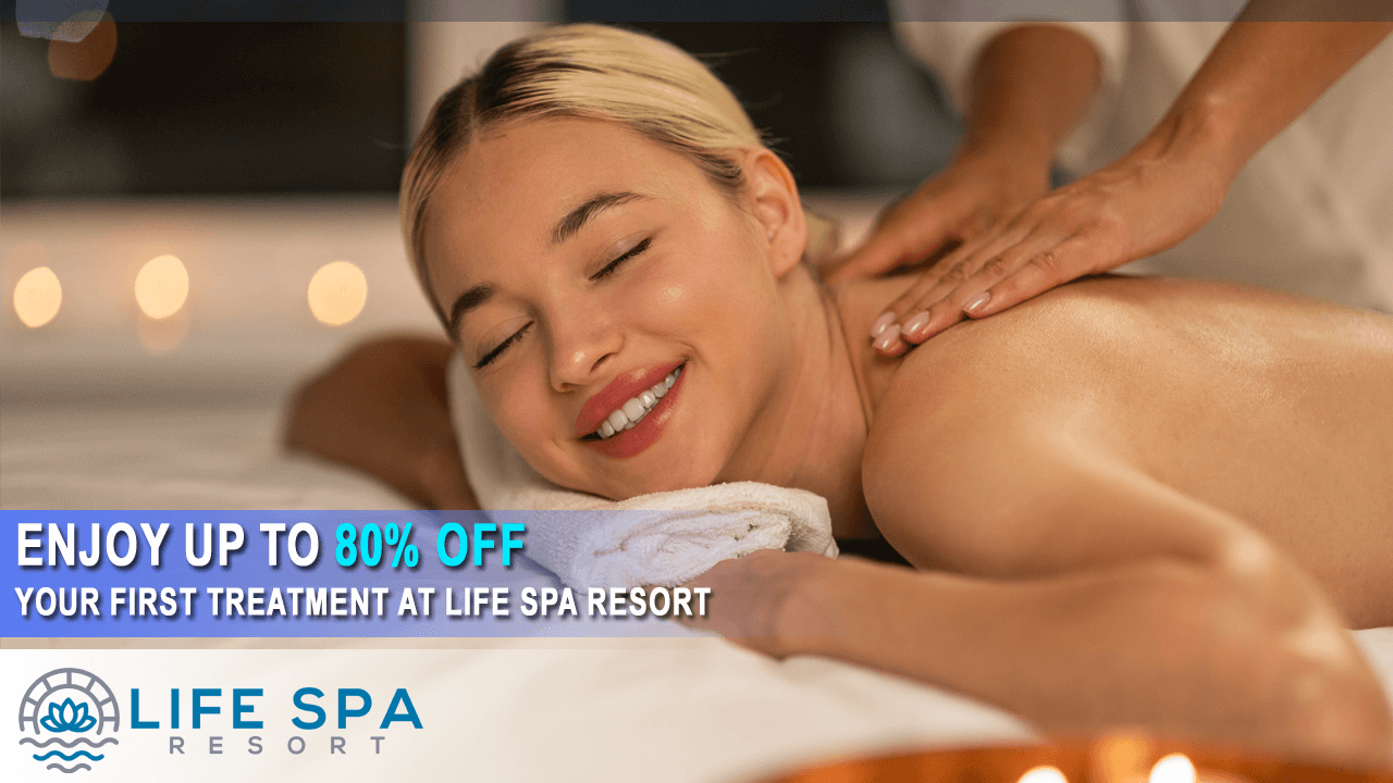 Enjoy Up to 80% Off Your First Treatment at Life Spa Resort